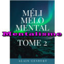 Méli Mélo Mental tome 2 - Alain Gesbert