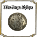 Pièce Morgan Dollar - Réplique