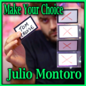 Make Your Choice - Julio Montoro