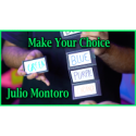 Make Your Choice - Julio Montoro