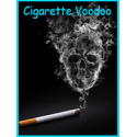 Cigarette Voodoo - Cigarette Du Diable