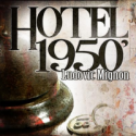 Hotel 1950 - Ludovic Mignon