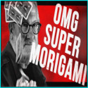 OMG Super Morigami - John Bannon