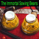 The Immortal Sowing Beans - Bacon Magic