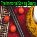 The Immortal Sowing Beans - Bacon Magic