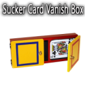 Sucker Card Vanish Box