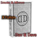 Smoke & Mirrors X Fulton White - Dan & Dave