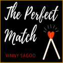 Perfect Match - Vinny Sagoo