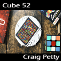Cube 52 - Craig Petty