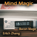 Magic Mind - Erlich Zhang & Bacon Magic