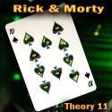 Rick & Morty - Theory 11