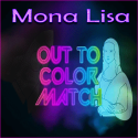 Out To Color Match - Mona Lisa - Olivier Dequin