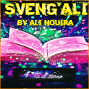 Sveng ' Ali - Ali Nouira