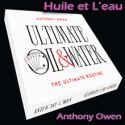 Ultimate Oil and Water - Anthony Owen