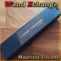 Wand Xchange - Maurizio Visconti