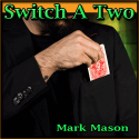 Switch A Two - Mark Mason