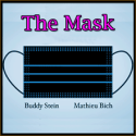The Mask - Mathieu Bich - Buddy Stein