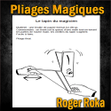 Livre Les Pliages Magiques - Roger Roka