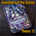Guardians of The Galaxy - Theory 11