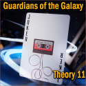Guardians of The Galaxy - Theory 11