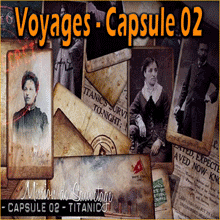 Voyage - Capsule 02 - Titanic - Le Petit Magicien
