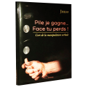 Pile Je Gagne Face Tu Perds ! - Jheef