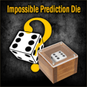 Impossible Prédiction Die