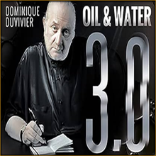 Oil & Water 3.0 Duvivier - huile et l'eau