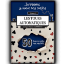 Livre Les Tours Automatiques Vol 1 - Damien Vappereau