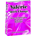 Livre QUICK CHANGE - Secrets De Fabrication - Valérie