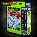 Six Sided Psychic - Tenyo 2025