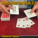 Nothing But the Truth 2.0 - Cameron Francis