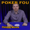 Poker fou - Philippe Molina
