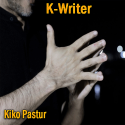 K-Writer - Kiko Pastur & Invisible Compass