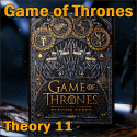 Game of Thrones - Theory 11