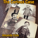The Curious Case - Amanda Cole