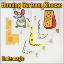 Homing Cartoon Cheese - Undermagic