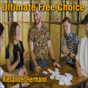 Ultimate Free Choice - Alexander Hermann