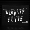 Gravity Clips - Greg Van Holsbeck