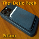 The iDetic Peek Iphone - Mark Lemon