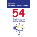 54 Experiences De Maths & Magie - Damien Vappereau