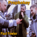 Prophekey - Paul Fowler