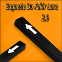 Baguette Du Fakir Alu Luxe 2.0