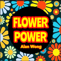 Flower Power - Alan Wong
