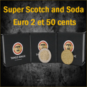 Super Scotch and Soda - Euro 2 et 50 cents - Tango