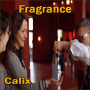 Fragrance - Calix