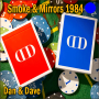 Smoke & Mirrors 1984 Blue - Dan & Dave