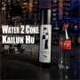 Water 2 Coke - Kailun Wu