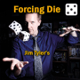 Dé à forcer le chiffre 5 - Jim Tyler
