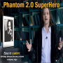 Phantom 2.0 SuperHero - Rezi Hide & Sergey Koller